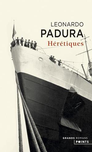 Hérétiques by Leonardo Padura, Anna Kushner
