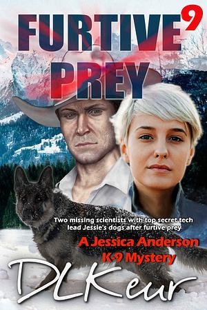 Furtive Prey by D.L. Keur