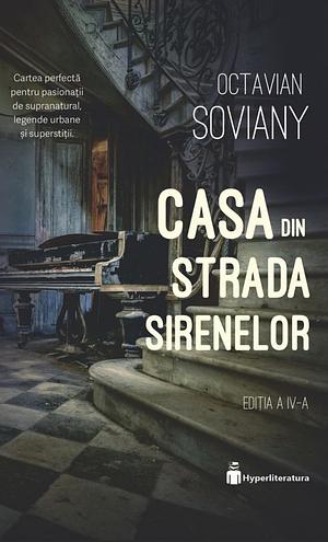 Casa din Strada Sirenelor  by Octavian Soviany