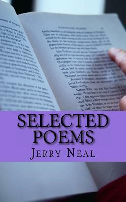 Selected Poems by Jerry D. Neal