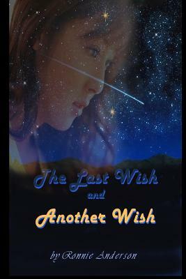 Another Wish by Ronnie G. Anderson