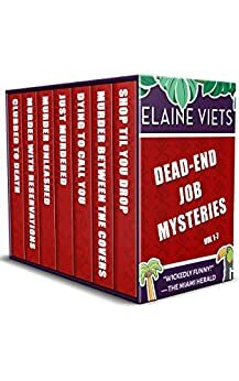 The Dead-End Job Mysteries: Volume 1-7 by Elaine Viets