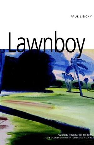 Lawnboy by Paul Lisicky
