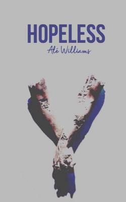 hopeless by A. D. Williams