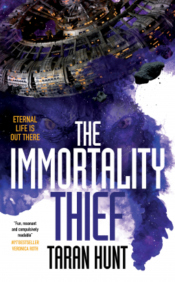 The Immortality Thief by Taran Hunt