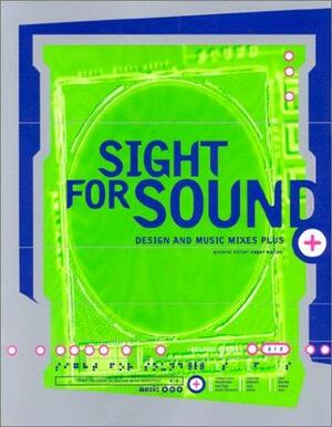 Sight for Sound by Baird Duncan, Roger Walton