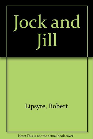 Jock And Jill by Robert Lipsyte