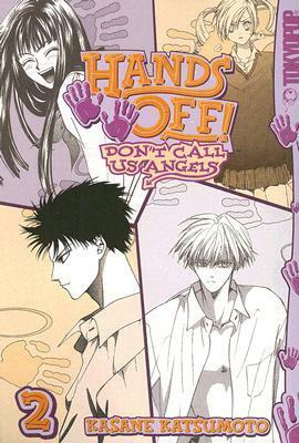 Hands Off! Don't Call Us Angels: Volume 2 by Kasane Katsumoto