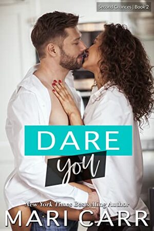 Dare You by Mari Carr