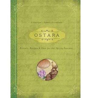 Rituals, Recipes & Lore for the Spring Equinox Ostara (Paperback) - Common by Kerri Connor, Kerri Connor