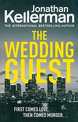 The Wedding Guest by Jonathan Kellerman