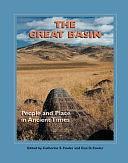 The Great Basin: People and Place in Ancient Times by Don D. Fowler, Catherine S. Fowler