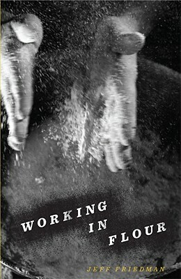 Working in Flour by Jeff Friedman