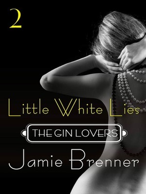 Little White Lies by Jamie Brenner
