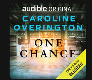 One Chance by Caroline Overington