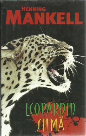 Leopardin silmä by Henning Mankell