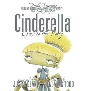 Cinderella Goes to the Potty by Justin Blaney
