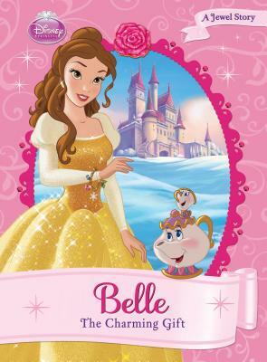 Belle: The Charming Gift by O'Ryan Ellie
