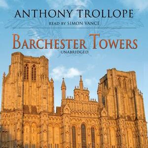 Barchester Towers by Anthony Trollope