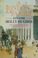 A London Family, 1870-1900: A Trilogy by Molly Hughes