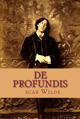 De Profundis by Oscar Wilde