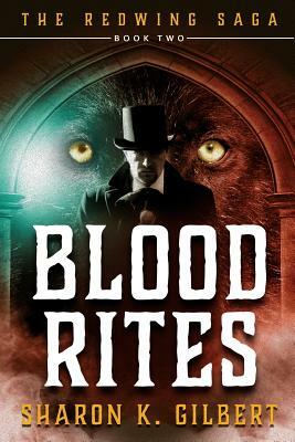 Blood Rites by Sharon K. Gilbert