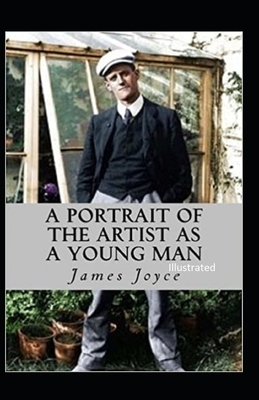 A Portrait of the Artist as a Young Man Illustrated by James Joyce