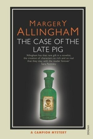 The Case of the Late Pig by Margery Allingham