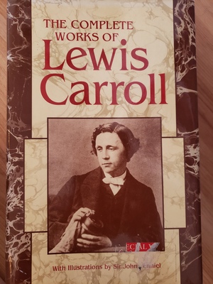 The Complete Works of Lewis Carroll by John Tenniel