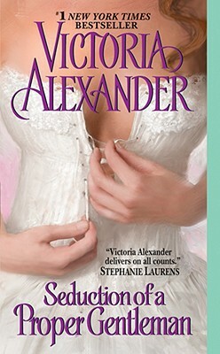 Seduction of a Proper Gentleman by Victoria Alexander