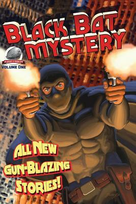 Black Bat Mysteries Volume One by Aaron Smith, Frank Schildiner, Mark Justice