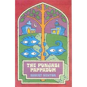 The Punjabi Pappadum by Robert Newton