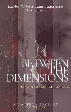 between the dimensions by VVITICUS