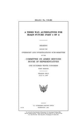 A third way Pt. 4 of 4 by Committee on Armed Services (house), United States House of Representatives, United State Congress