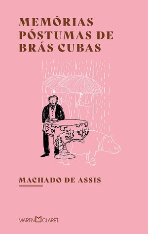 Memórias Póstumas de Brás Cubas by Machado de Assis