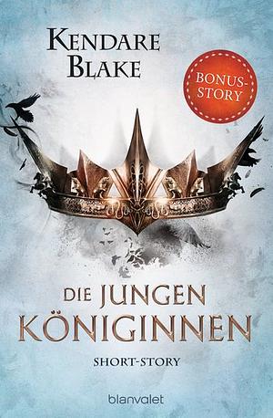 Die jungen Königinnen by Kendare Blake