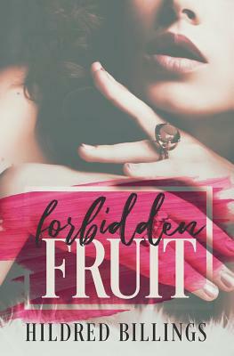 Forbidden Fruit by Hildred Billings