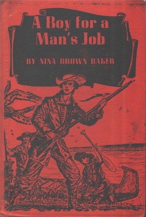 A Boy for a Man's Job (Winston Adventure) by Nina Brown Baker