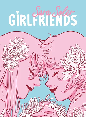 Girlfriends by Sara Soler