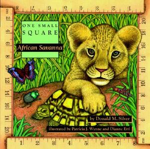 African Savanna by Donald M. Silver, Patricia Wynne