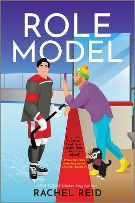 Role Model: A Spicy Gay Hockey Romance by Rachel Reid, Rachel Reid