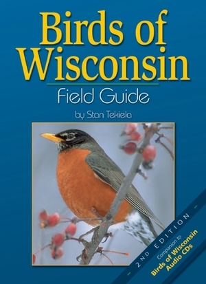 Birds of Wisconsin Field Guide by Stan Tekiela