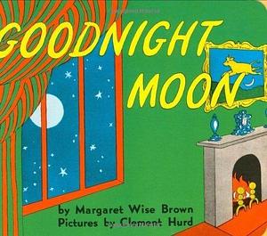 Goodnight Moon by Margaret Wise Brown