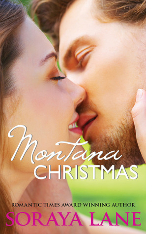 Montana Christmas by Soraya M. Lane