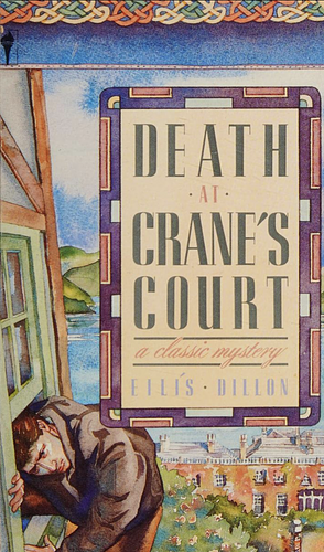 Death at Crane's Court by Eilís Dillon