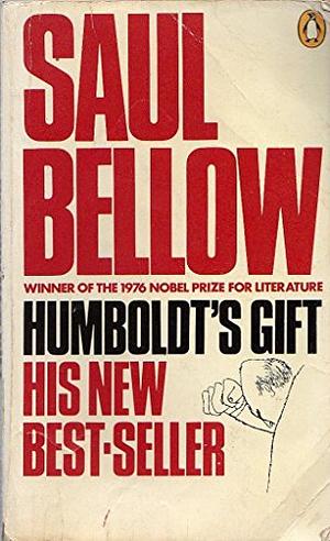 Humboldt's Gift by Saul Bellow