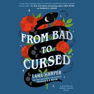 From Bad to Cursed by Lana Harper