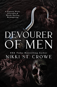 Devourer of Men by Nikki St. Crowe