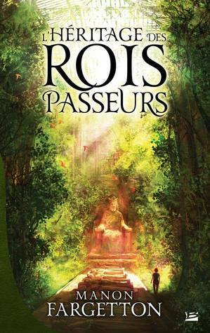 L'Héritage des Rois-Passeurs by Manon Fargetton