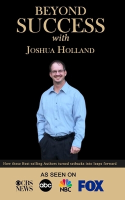 Beyond Success with Joshua Holland by Joshua Holland